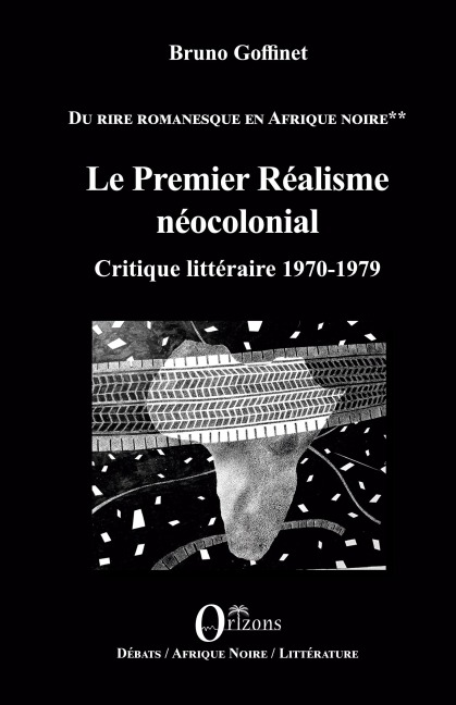 Le Premier Réalisme néocolonial - Bruno Goffinet