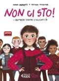Non ci sto! I bambini contro l'illegalità - Anna Sarfatti