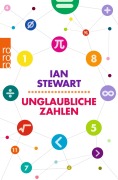 Cover-Bild zum Titel 'Unglaubliche Zahlen' von 'Ian Stewart'