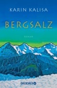 Cover-Bild zum Titel 'Bergsalz' von 'Karin Kalisa'