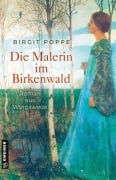 Cover-Bild zum Titel 'Die Malerin im Birkenwald' von 'Birgit Poppe'