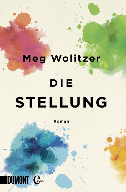 Die Stellung - Meg Wolitzer