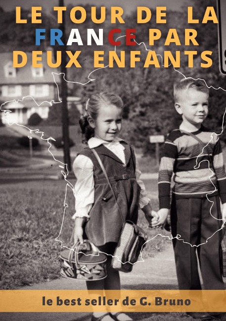 Le Tour de la France par deux enfants - G. Bruno