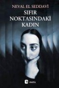 Cover-Bild zum Titel 'Sifir Noktasindaki Kadin' von 'Neval El Seddavi'