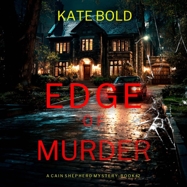 Edge of Murder (A Cain Shepherd FBI Suspense Thriller¿Book Two) - Kate Bold