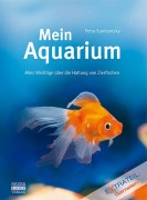 Cover-Bild zum Titel 'Mein Aquarium' von 'Petra Kumbartzky'