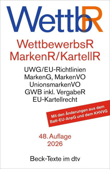 Wettbewerbsrecht, Markenrecht und Kartellrecht. WettbR - 