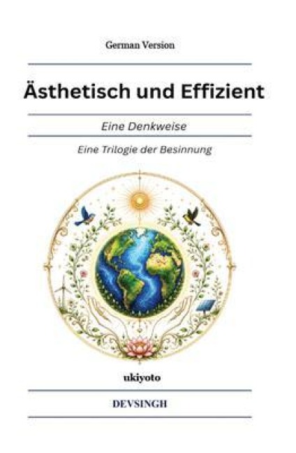 Ästhetisch und Effizient | Eine Denkweise - Devsingh
