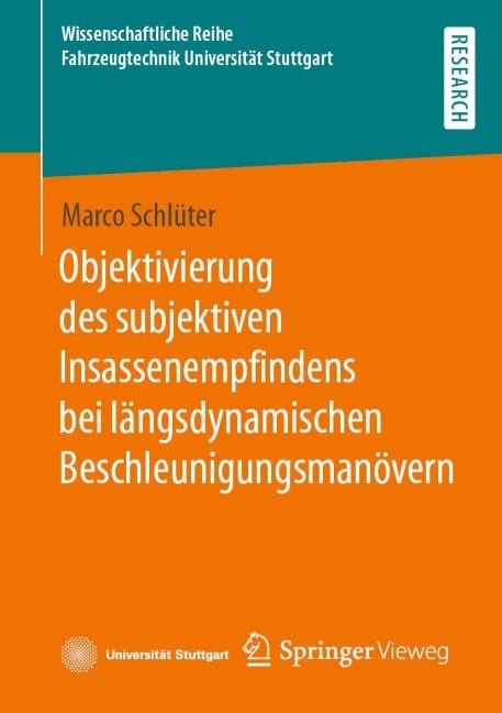 Objektivierung des subjektiven Insassenempfindens bei längsdynamischen Beschleunigungsmanövern - Marco Schlüter