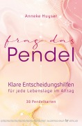 Cover-Bild zum Titel 'Frag das Pendel' von 'Anneke Huyser'