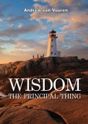 Cover-Bild zum Titel 'Wisdom The Principal Thing' von 'Andrew van Vuuren'