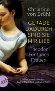 Gerade dadurch sind sie mir lieb - Christine von Brühl