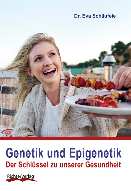 Genetik und Epigenetik - Eva Schäufele