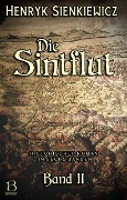 Cover-Bild zum Titel 'Die Sintflut. Band II' von 'Henryk Sienkiewicz'