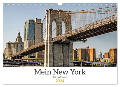 Mein New York Michael Jaster (Wandkalender 2024 DIN A3 quer), CALVENDO Monatskalender - Michael Jaster