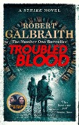 Cover-Bild zum Titel 'Troubled Blood' von 'Robert Galbraith'