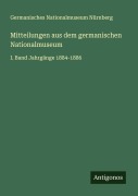 Cover-Bild zum Titel 'Mitteilungen aus dem germanischen Nationalmuseum' von 'Germanisches Nationalmuseum Nürnberg'