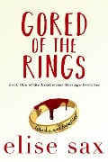 Gored of the Rings (Matchmaker Marriage Mysteries, #1) - Elise Sax