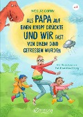 Cover-Bild zum Titel 'Als Papa auf einen Knopf drückte und wir fast von einem Dino gefressen wurden' von 'Nicolas Gorny'