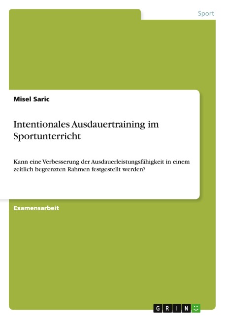 Intentionales Ausdauertraining im Sportunterricht - Misel Saric