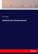 Cover-Bild zum Titel 'Lehrbuch der Schwimmkunst' von 'H. O. Kluge'