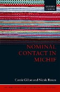 Nominal Contact in Michif - Carrie Gillon, Nicole Rosen