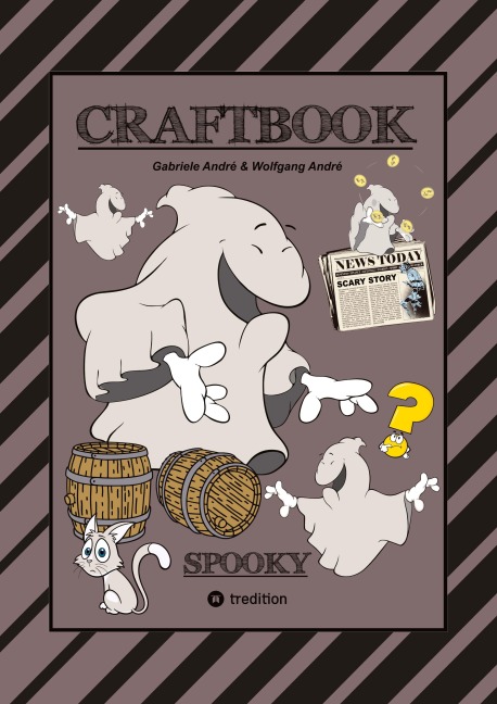 CRAFTBOOK - 100 GRUSELIGE MALMOTIVE - 2 SCHAURIGE BASTELSPIELE - RÄTSEL - LUSTIGE BILDER - GRAUENHAFTE AUFGABEN - Wolfgang André, Gabriele André