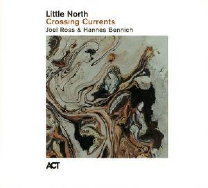 Crossing Currents (Digipak) - Little North
