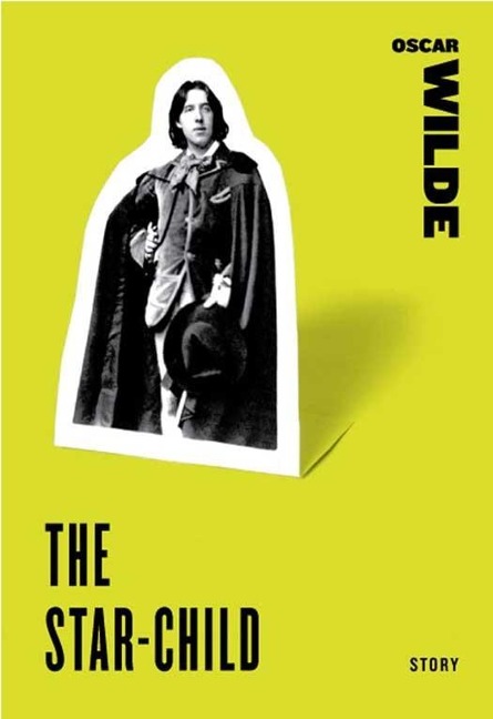 The Star-Child - Oscar Wilde