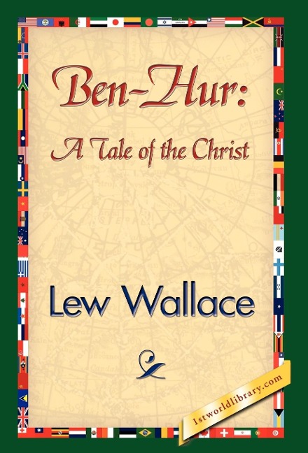 Ben-Hur - Lewis Wallace, Lew Wallace