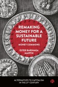 Cover-Bild zum Titel 'Remaking Money for a Sustainable Future' von 'Ester Barinaga Martín'