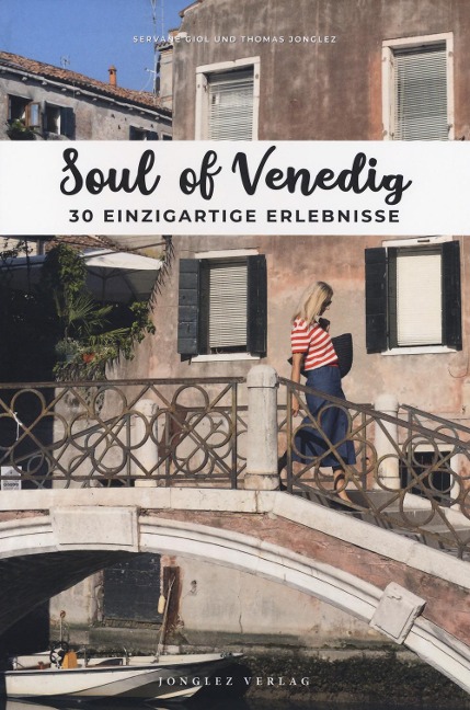 Soul of Venedig - Giol Servane, Jonglez Thomas