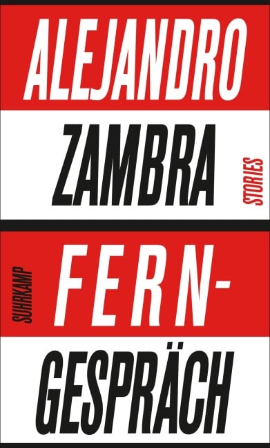 Ferngespräch - Alejandro Zambra