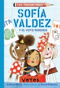 Cover-Bild zum Titel 'Sofía Valdez Y El Voto Perdido / Sofia Valdez and the Vanishing Vote' von 'Andrea Beaty'