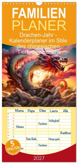 Familienplaner 2027 - Drachen-Jahr - Kalenderplaner im Stile des chinesischen Tierkreiszeichens mit 5 Spalten (Wandkalender, 21 x 45 cm) CALVENDO - Anja Frost
