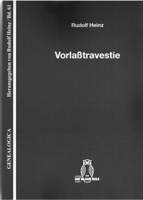 Vorlaßtravestie - Rudolf Heinz