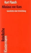 Cover-Bild zum Titel 'Nikolaus von Kues. Geschichte einer Entwicklung' von 'Kurt Flasch'