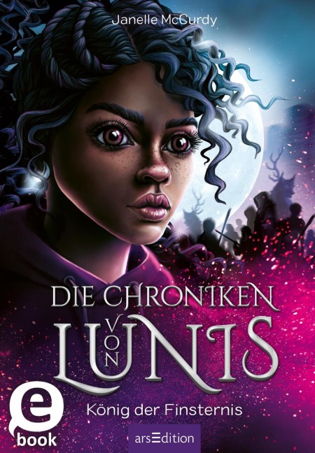 Die Chroniken von Lunis - König der Finsternis (Die Chroniken von Lunis 2) - Janelle McCurdy