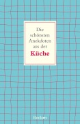 Cover-Bild zum Titel 'Die schönsten Anekdoten aus der Küche' von ''