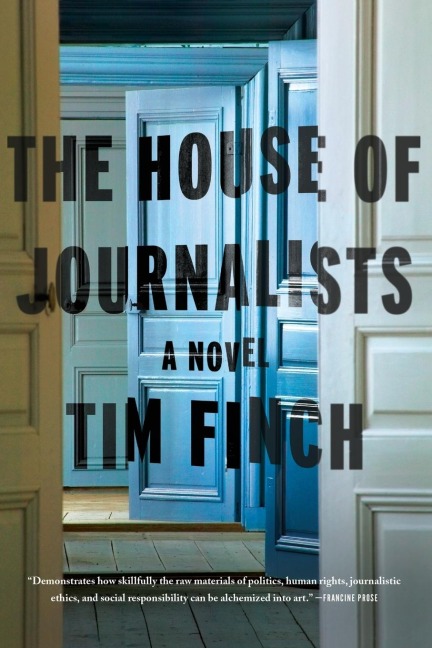 The House of Journalists - Tim Finch