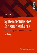 Cover-Bild zum Titel 'Systemtechnik des Schienenverkehrs' von 'Jörn Pachl'