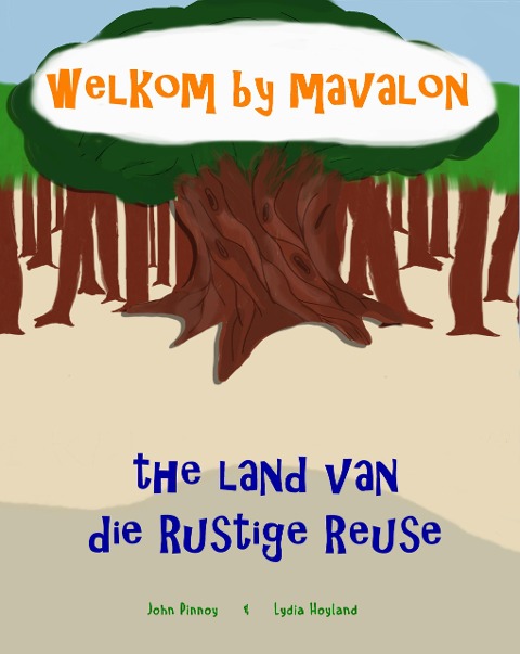 Welkom by Mavalon (Die Rustige Reuse, #1) - John Pinnoy