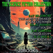 Cover-Bild zum Titel 'The Science Fiction Collection (20 books)' von 'Edwin A. Abbott, Isaac Asimov, Ray Bradbury, Philip K. Dick, Arthur Conan Doyle'