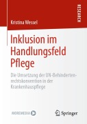 Cover-Bild zum Titel 'Inklusion im Handlungsfeld Pflege' von 'Kristina Wessel'