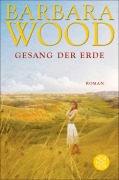 Cover-Bild zum Titel 'Gesang der Erde' von 'Barbara Wood'
