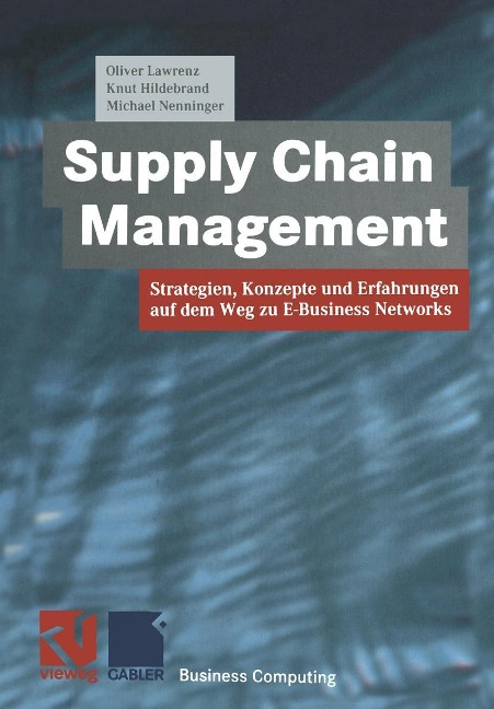 Supply Chain Management - Oliver Lawrenz, Knut Hildebrand, Michael Nenninger