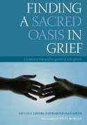 Cover-Bild zum Titel 'Finding a Sacred Oasis in Grief' von 'Steven Jeffers, Harold Ivan Smith'
