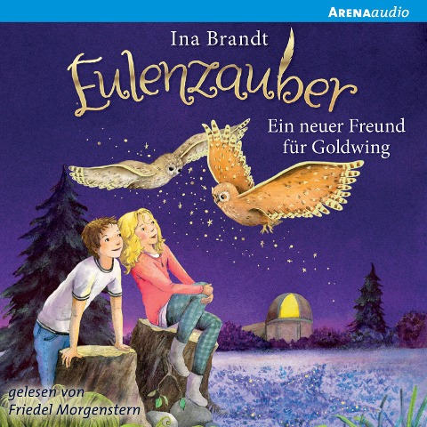 Eulenzauber (8). Ein neuer Freund für Goldwing - Ina Brandt