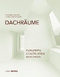 Cover-Bild zum Titel 'Dachräume' von 'Thomas Jocher, Ulrike Wietzorrek'