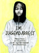 Cover-Bild zum Titel 'Im Jugendarrest' von 'Patricia Thoma'